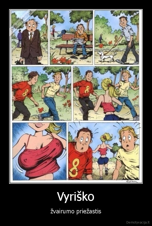 Vyriško - žvairumo priežastis. 