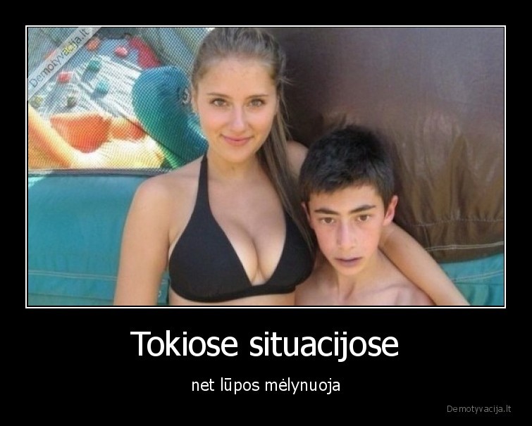 Tokiose situacijose - net lūpos mėlynuoja. 