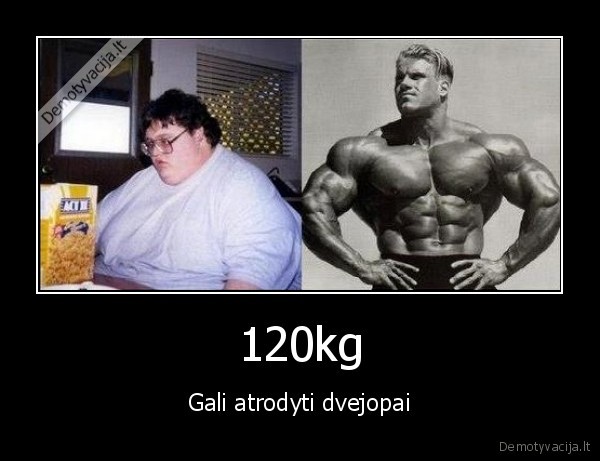 120kg - Gali atrodyti dvejopai