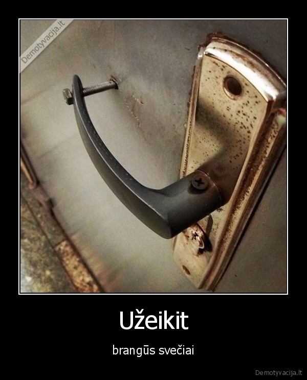 Užeikit - brangūs svečiai. 