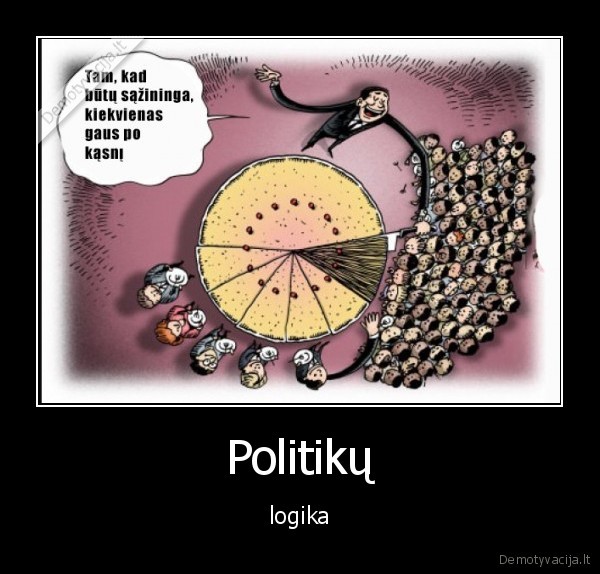 Politikų - logika. 