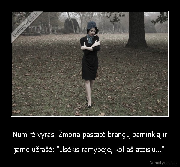 Numirė vyras. Žmona pastatė brangų paminklą ir - jame užrašė: 