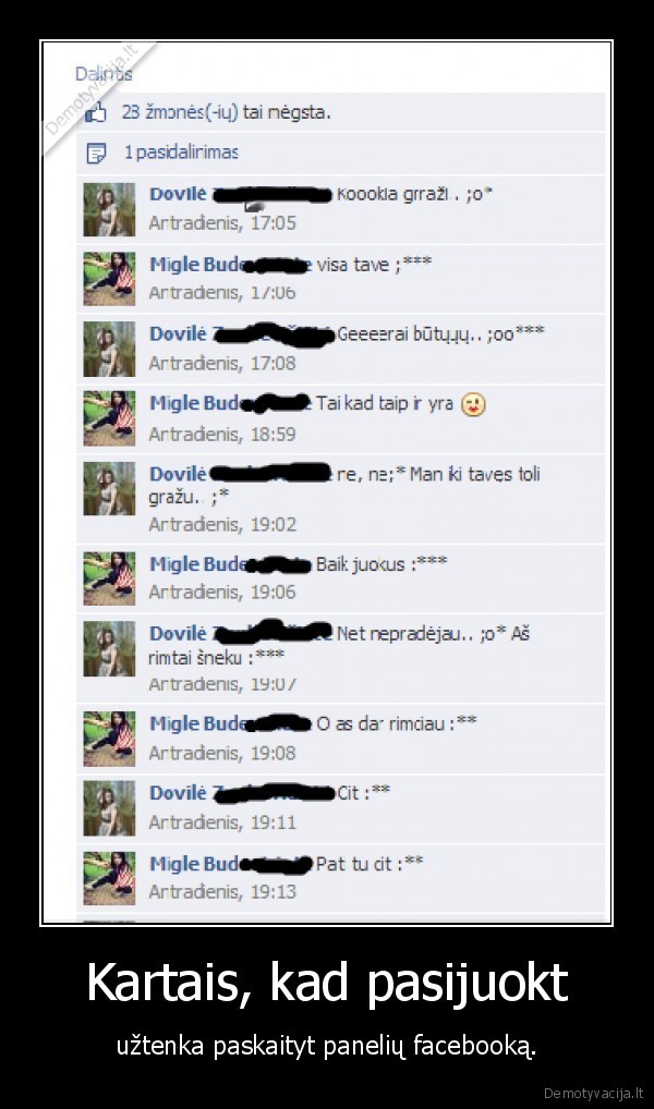 Kartais, kad pasijuokt - užtenka paskaityt panelių facebooką.. 