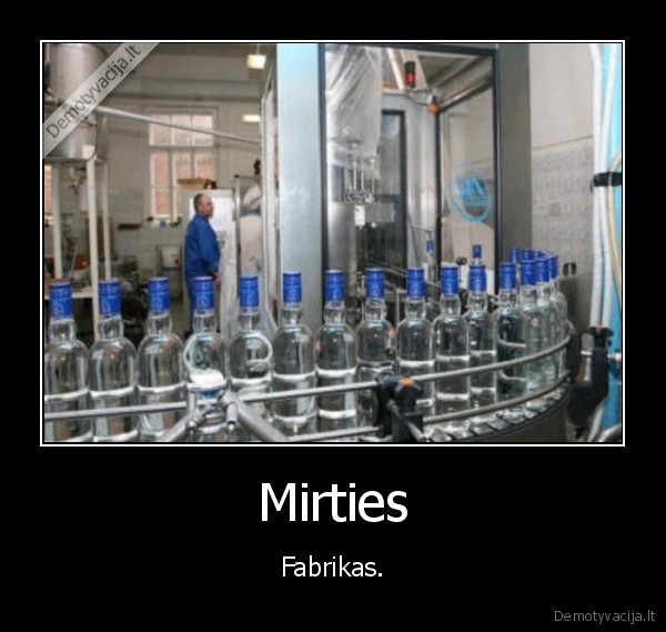 Mirties - Fabrikas.. 