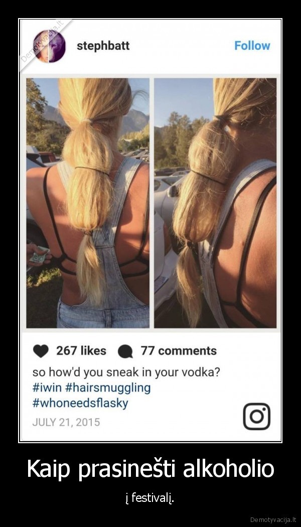 Kaip prasinešti alkoholio - į festivalį.. 