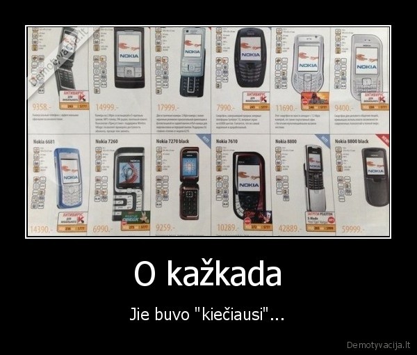 O kažkada - Jie buvo 