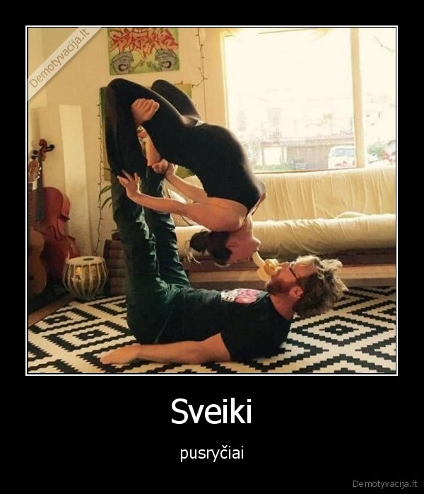 Sveiki - pusryčiai. 