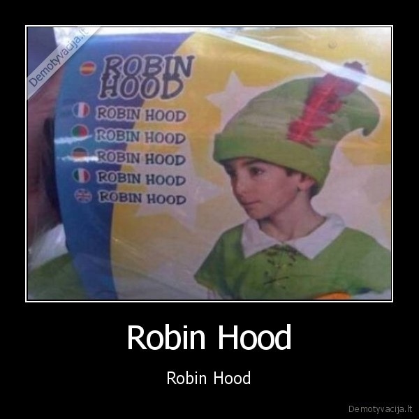 Robin Hood - Robin Hood. 