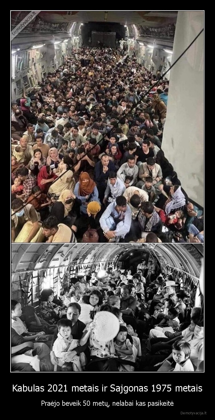 Kabulas 2021 metais ir Sajgonas 1975 metais - Praėjo beveik 50 metų, nelabai kas pasikeitė. 