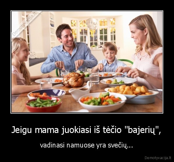 Jeigu mama juokiasi iš tėčio 