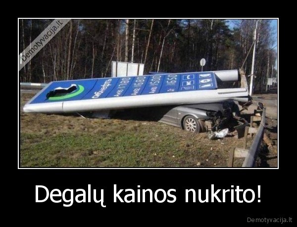 Degalų kainos nukrito!. 