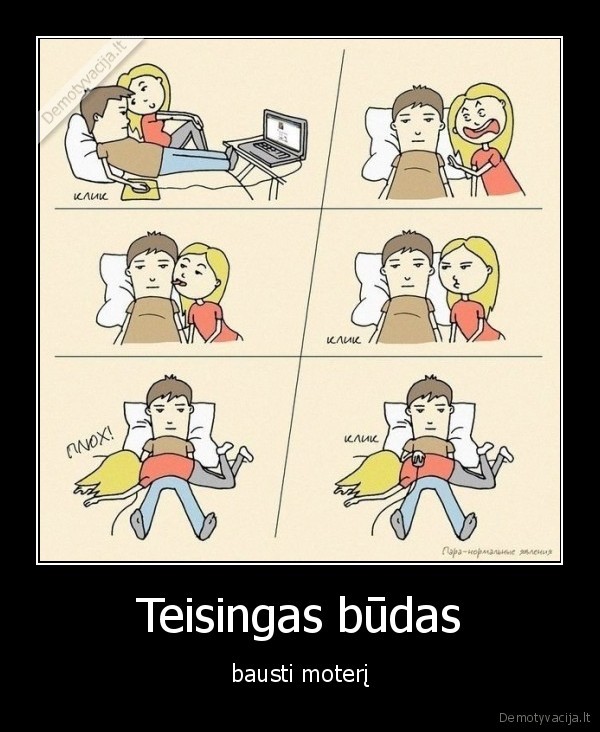 Teisingas būdas - bausti moterį. 