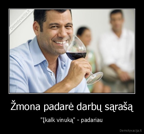 Žmona padarė darbų sąrašą - 