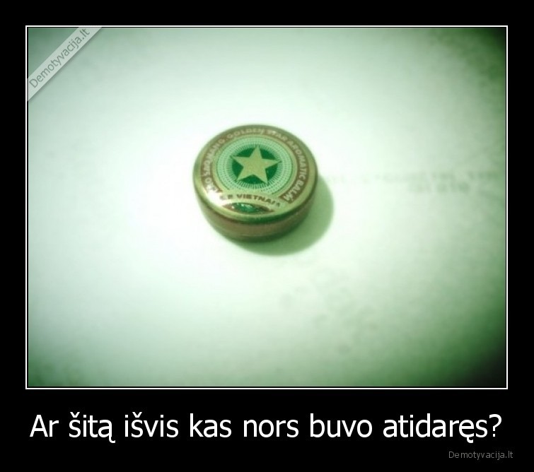 Ar šitą išvis kas nors buvo atidaręs?