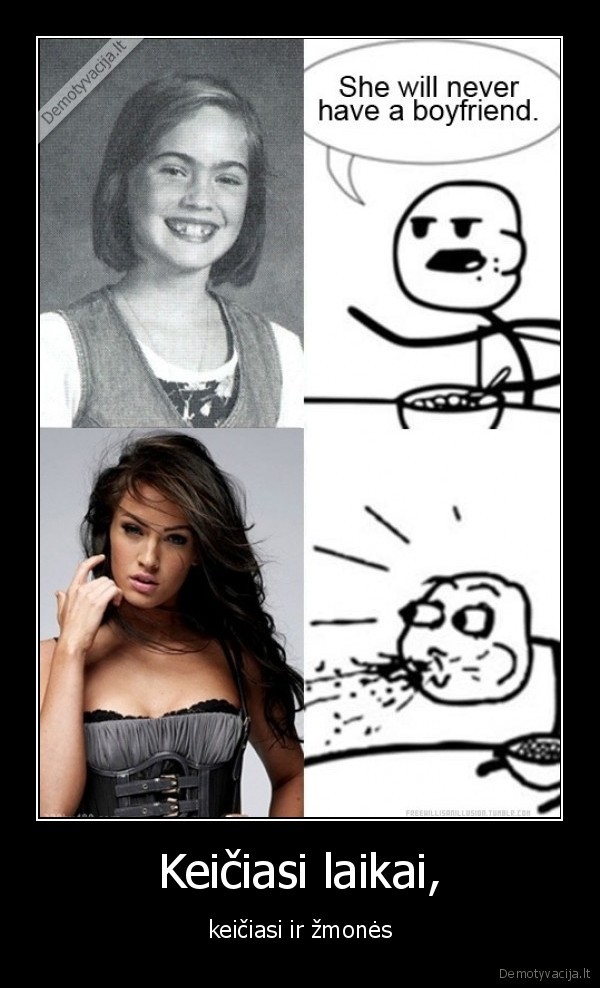 Keičiasi laikai, - keičiasi ir žmonės