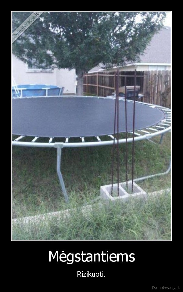 Mėgstantiems - Rizikuoti.. 