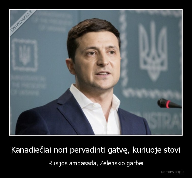 Kanadiečiai nori pervadinti gatvę, kuriuoje stovi - Rusijos ambasada, Zelenskio garbei. 
