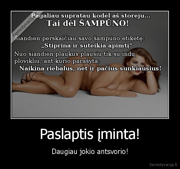 Paslaptis įminta! - Daugiau jokio antsvorio!. 