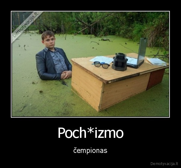 Poch*izmo - čempionas. 