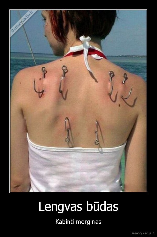 Lengvas būdas - Kabinti merginas