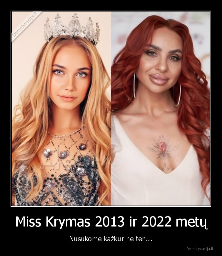 Miss Krymas 2013 ir 2022 metų - Nusukome kažkur ne ten.... 