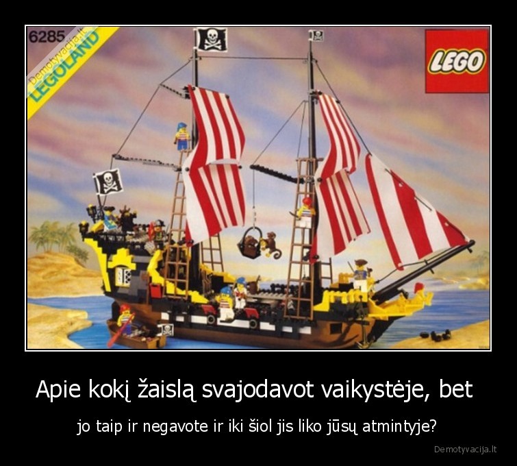 Apie kokį žaislą svajodavot vaikystėje, bet  - jo taip ir negavote ir iki šiol jis liko jūsų atmintyje?. 