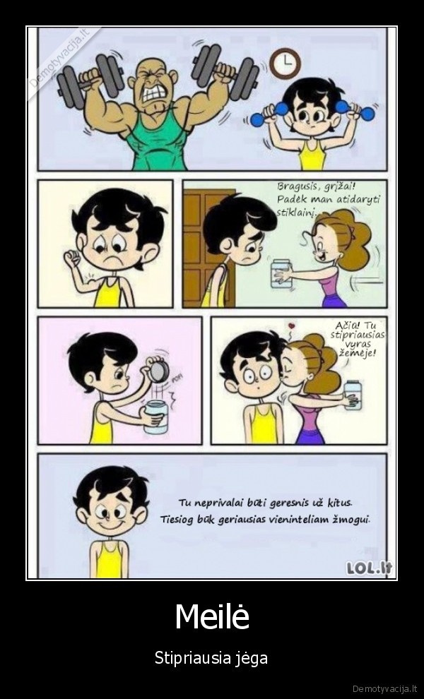 Meilė - Stipriausia jėga. 