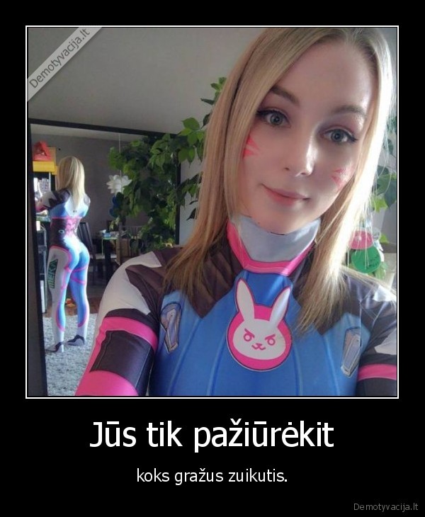 Jūs tik pažiūrėkit - koks gražus zuikutis.. 