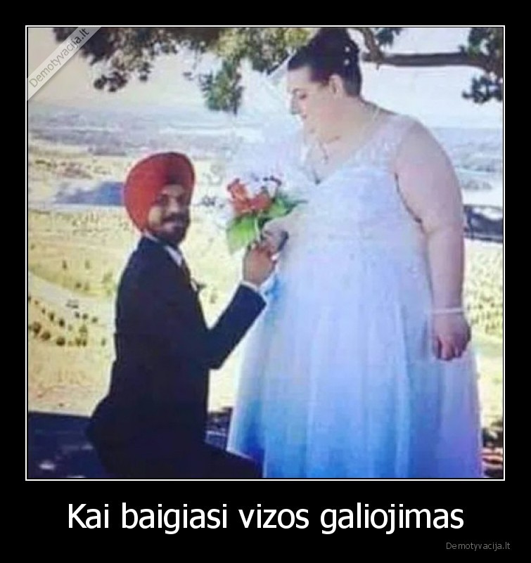 Kai baigiasi vizos galiojimas. 