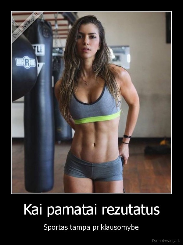 Kai pamatai rezutatus - Sportas tampa priklausomybe. 