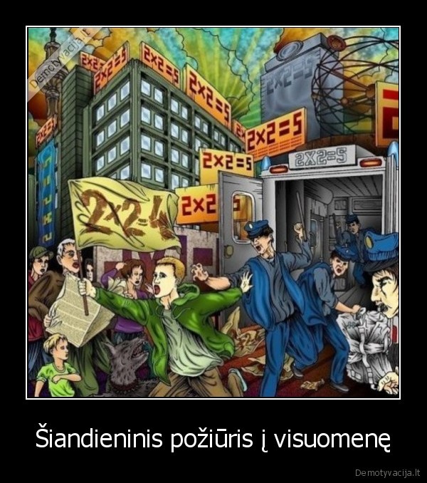 Šiandieninis požiūris į visuomenę. 