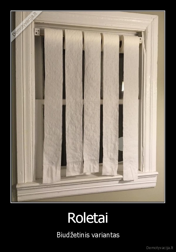 Roletai - Biudžetinis variantas. 