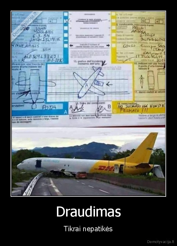 Draudimas - Tikrai nepatikės. 