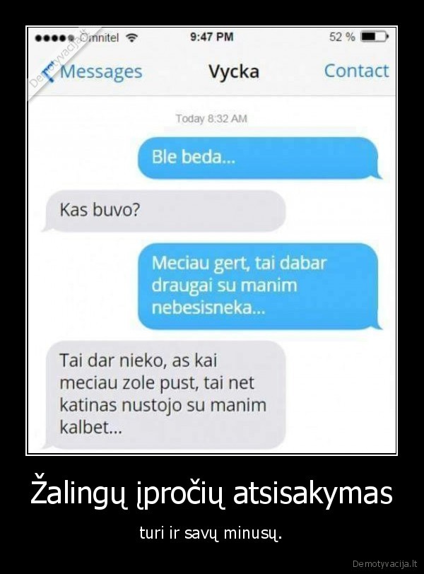 Žalingų įpročių atsisakymas - turi ir savų minusų.. 
