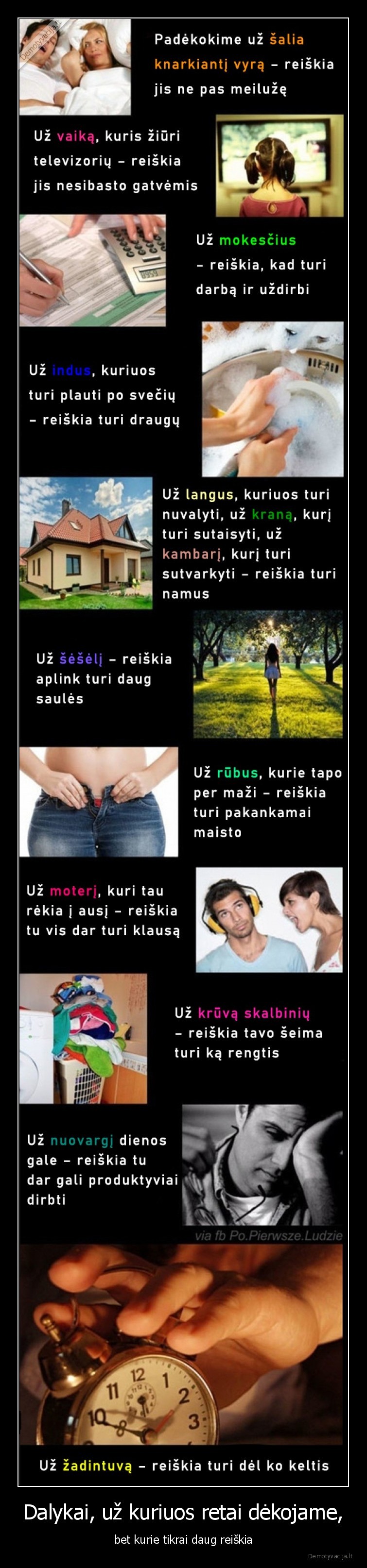 Dalykai, už kuriuos retai dėkojame, - bet kurie tikrai daug reiškia. 