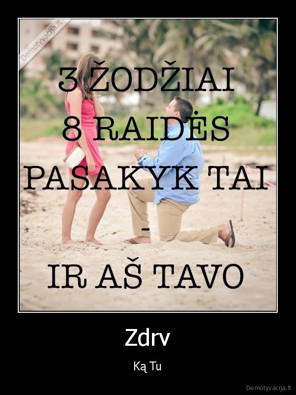 Zdrv - Ką Tu. 