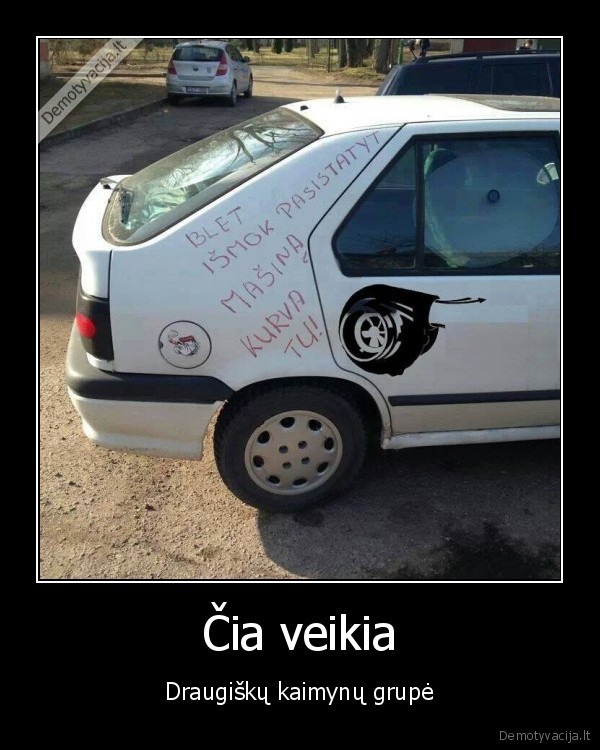 Čia veikia - Draugiškų kaimynų grupė. 