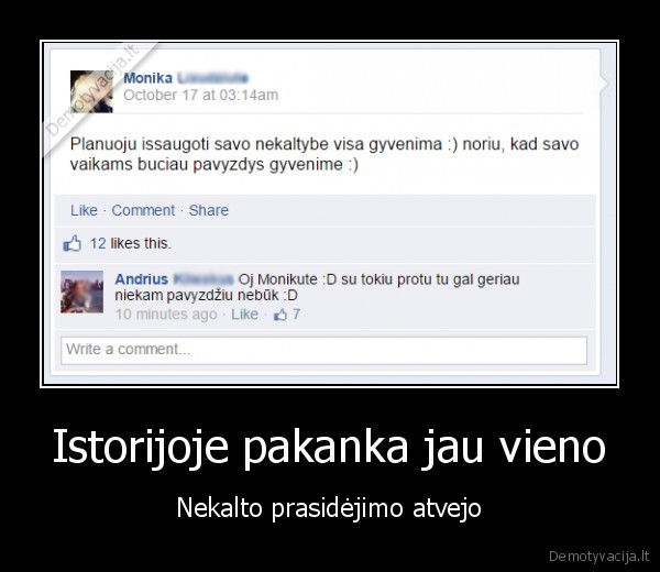 Istorijoje pakanka jau vieno - Nekalto prasidėjimo atvejo. 