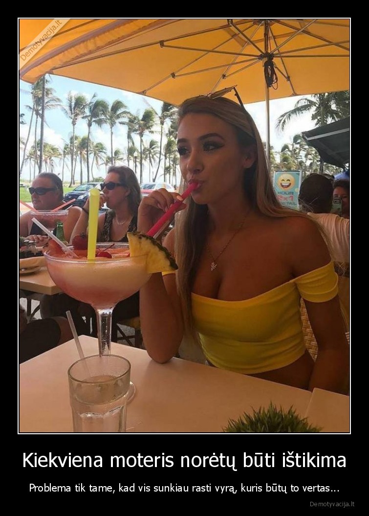 Kiekviena moteris norėtų būti ištikima - Problema tik tame, kad vis sunkiau rasti vyrą, kuris būtų to vertas.... 