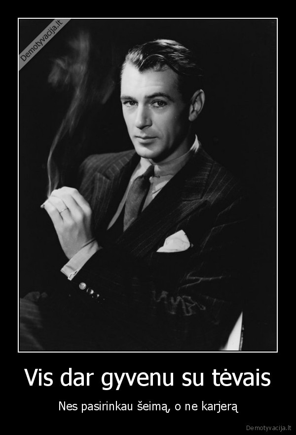 Vis dar gyvenu su tėvais - Nes pasirinkau šeimą, o ne karjerą. 