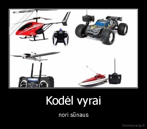 Kodėl vyrai - nori sūnaus. 