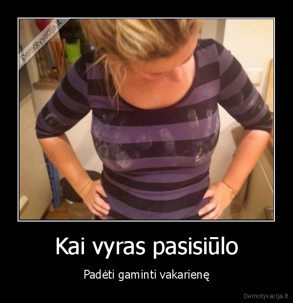 Kai vyras pasisiūlo - Padėti gaminti vakarienę. 