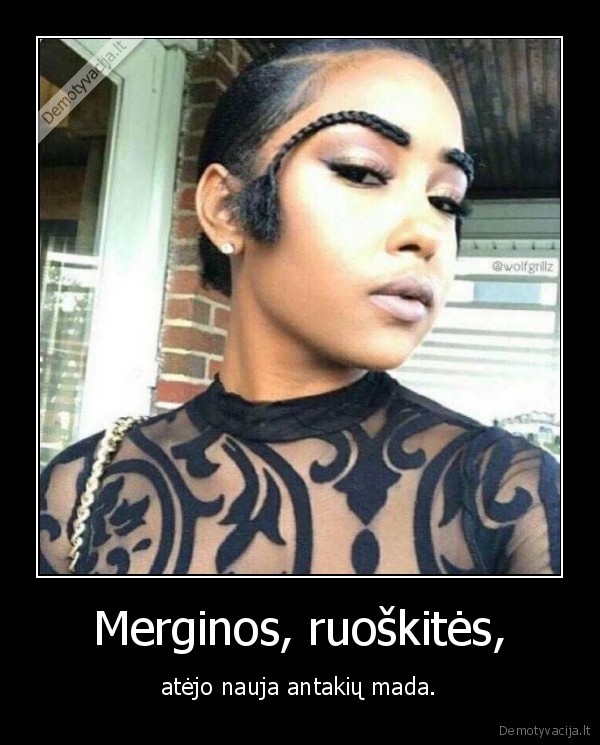 Merginos, ruoškitės, - atėjo nauja antakių mada.. 