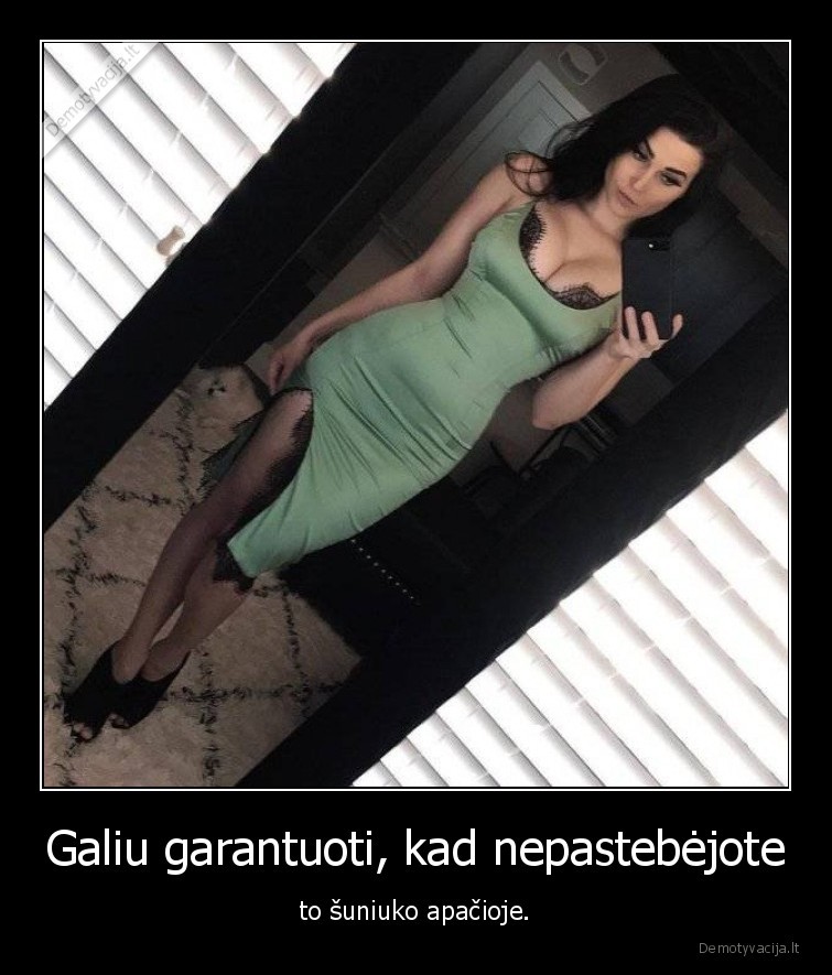 Galiu garantuoti, kad nepastebėjote - to šuniuko apačioje.. 