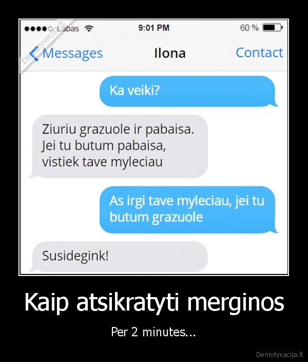 Kaip atsikratyti merginos - Per 2 minutes.... 