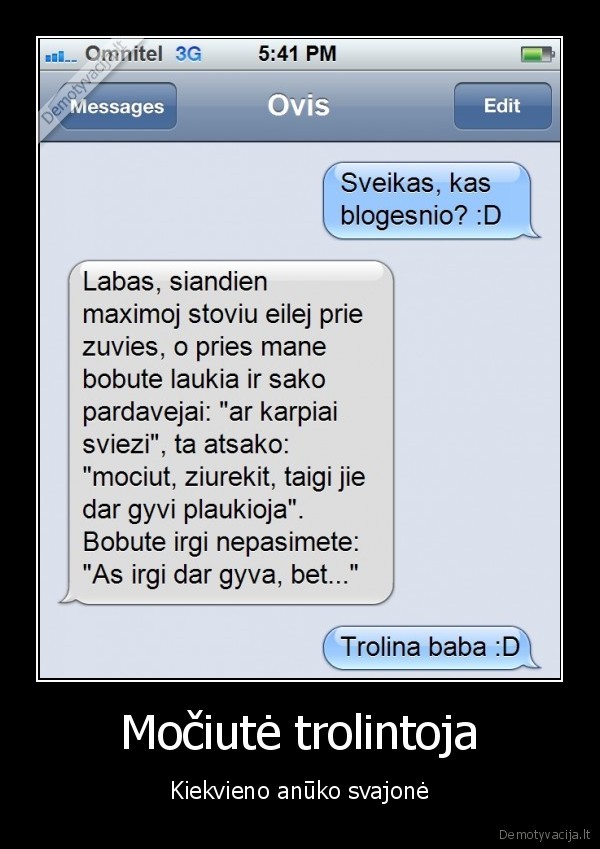 Močiutė trolintoja - Kiekvieno anūko svajonė. 