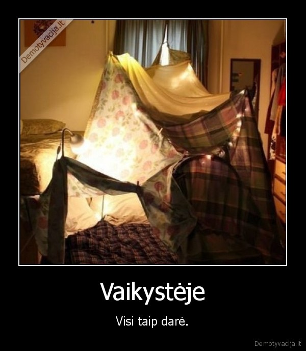 Vaikystėje - Visi taip darė.. 