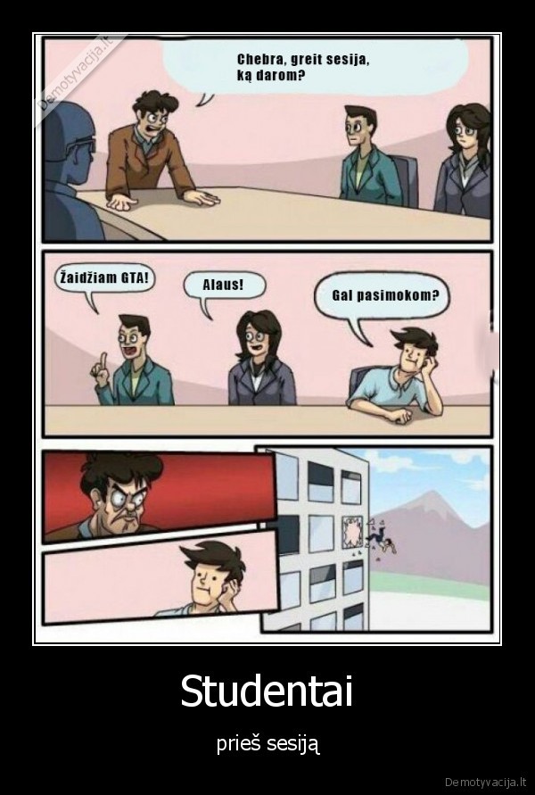 Studentai - prieš sesiją. 