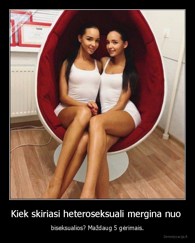 Kiek skiriasi heteroseksuali mergina nuo  - biseksualios? Maždaug 5 gėrimais.. 