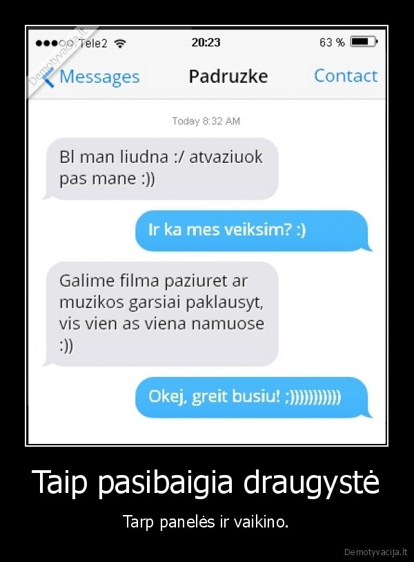 Taip pasibaigia draugystė - Tarp panelės ir vaikino.. 